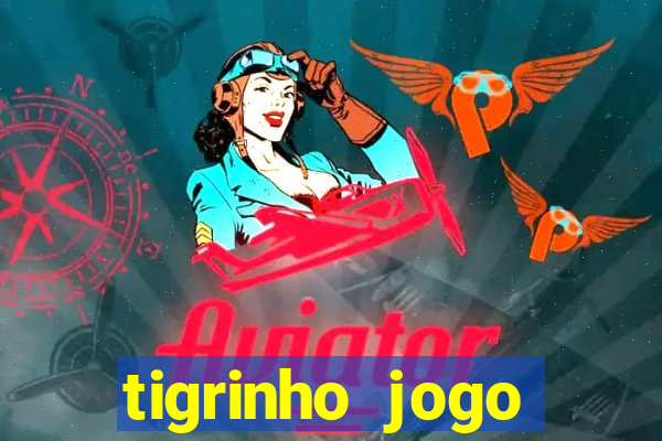 tigrinho jogo deposito minimo 1 real